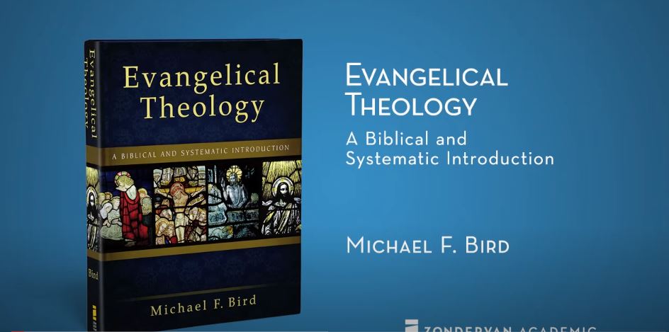 Evangelical Theology by Mike Bird