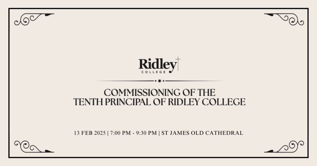 The Commissioning of the Tenth Principal of Ridley College